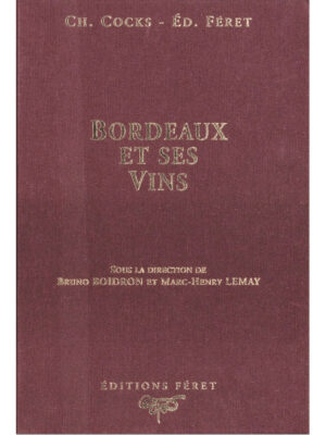 Bordeaux et ses vins, 2001 - 16e édition
