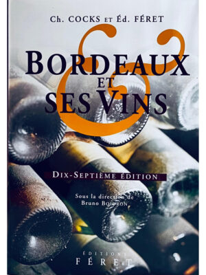 Bordeaux et ses vins, 2004 - 17th edition [EN]