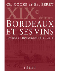 Bordeaux et ses vins, 2014 - 19e édition