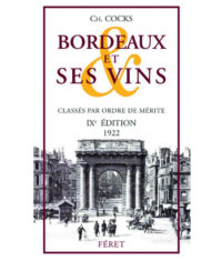 Bordeaux et ses vins, 1922 - 9e édition [reprint]