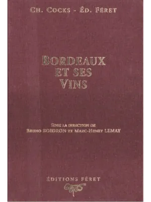Bordeaux et ses vins, 2001 - 16e édition