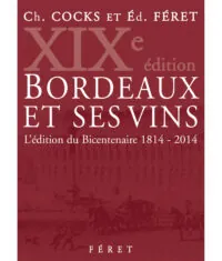 Bordeaux et ses vins, 2014 - 19e édition
