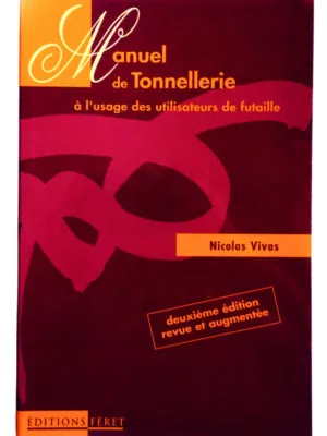 Manuel de Tonnellerie - 2e édition